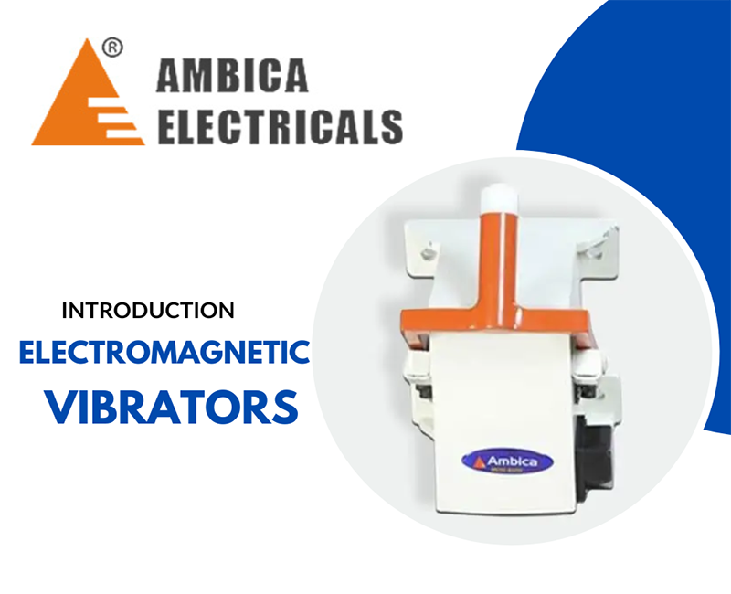 Electromagnetic Vibrators Manufacturer